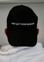 Exclusive Dont Quit Your Daydream Dad Hat